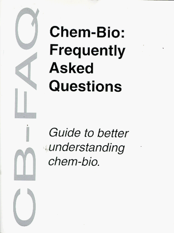 Beispielbild fr Chem-Bio: Frequently Asked Questions (CB-FAQ) zum Verkauf von HPB Inc.