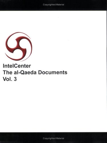 Stock image for IntelCenter The al-Qaeda Documents: Vol. 3 for sale by ThriftBooks-Atlanta