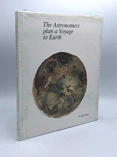The Astronomers Plan a Voyage to Earth (9780966548013) by Penn, Irving