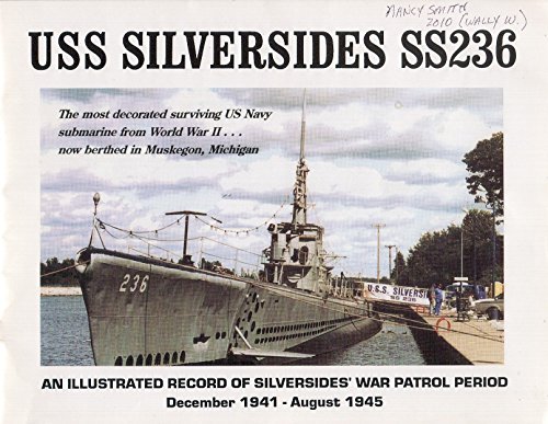 9780966548792: U. S. S. Silversides SS236 : An Illustrated Record
