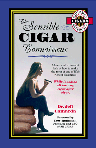 Beispielbild fr The Sensible Cigar Connoisseur zum Verkauf von Wonder Book