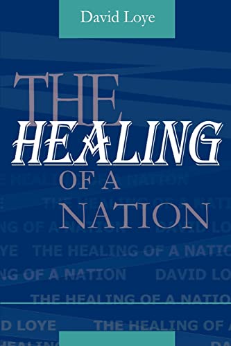 9780966551440: The Healing of a Nation