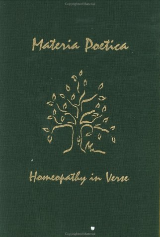 Imagen de archivo de Materia Poetica : Homeopathy In Verse a la venta por books4salehawk