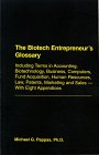 Imagen de archivo de The Biotech Entrepreneur's Glossary: Including Terms In Accounting, Biotechnology, Business, Computers, Fund Acquisition, Human Resources, Law, Patents, Marketing And Sales - With Eight Appendices a la venta por Wonder Book