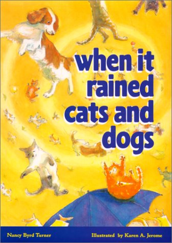 Stock image for When It Rained Cats and Dogs for sale by SecondSale
