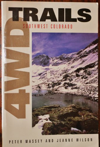 Beispielbild fr 4WD Trails: Southwest Colorado zum Verkauf von ThriftBooks-Atlanta