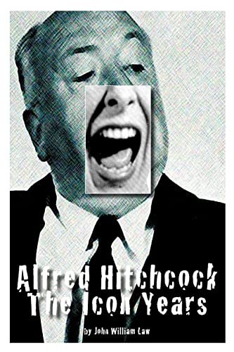 Imagen de archivo de Alfred Hitchcock: The Icon Years a la venta por Wonder Book