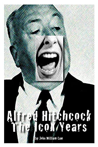 Stock image for Alfred Hitchcock: The Icon Years for sale by Wonder Book
