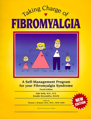 Beispielbild fr Taking Charge of Fibromyalgia: A Self-Management Program for Your Fibromyalgia Syndrome, Fourth Edition zum Verkauf von Wonder Book