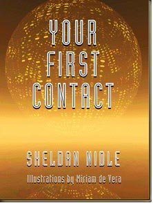 9780966579123: Your First Contact