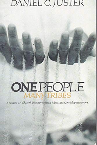 Beispielbild fr One People Many Tribes: A Primer on Church History from a Messianic Jewish Perspective zum Verkauf von ThriftBooks-Dallas