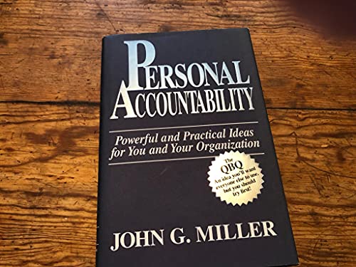 Personal Accountability (9780966583205) by Miller, John G.