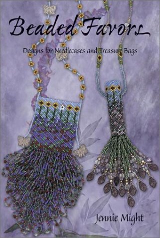 Beaded Favors: Designs For Needlecases And Treasure Bags