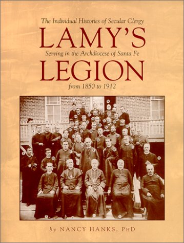 Lamy's Legion (9780966585919) by Hanks, Nancy