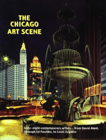 Imagen de archivo de The Chicago Art Scene a la venta por Solr Books