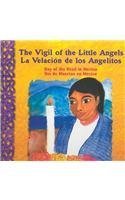 Stock image for The Vigil of Little Angels, Day of the Dead in Mexico for sale by Better World Books: West