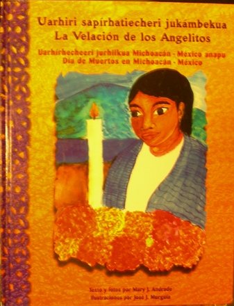 Imagen de archivo de Uarhiri Sapirhatiecheri Jukambekua / La Velacion De Los Angelitos a la venta por The Warm Springs Book Company
