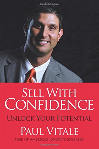 Imagen de archivo de Sell with Confidence : Unlock Your Potential a la venta por Better World Books