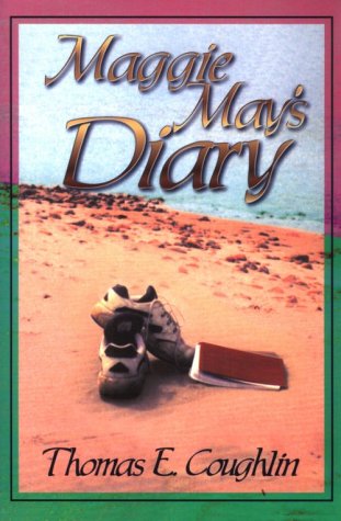 Beispielbild fr Maggie May's Diary zum Verkauf von Better World Books