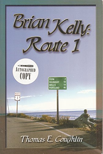 Stock image for Brian Kelly: Route 1 for sale by Gulf Coast Books