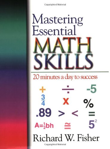 Stock image for Mastering Essential Math Skills: 20 Minutes a Day to Success (for grades 6-8) for sale by BooksRun