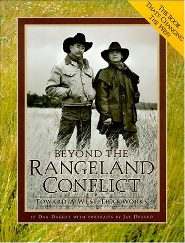 Beispielbild fr Beyond the Rangeland Conflict: Toward a West That Works zum Verkauf von Books Unplugged