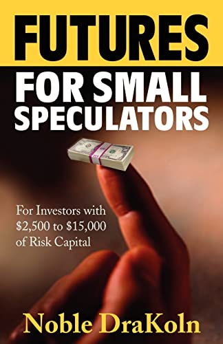 Stock image for Futures For Small Speculators for sale by Phatpocket Limited