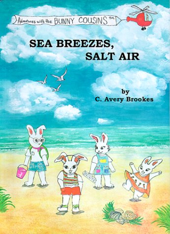 Beispielbild fr Sea Breezes, Salt Air (Adventures With the Bunny Cousins) zum Verkauf von Half Price Books Inc.