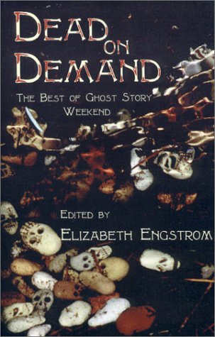 Beispielbild fr Dead on Demand: The Best of Ghost Story Weekend zum Verkauf von ThriftBooks-Atlanta