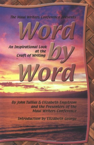 Imagen de archivo de Word by Word : An Inspirational Look at the Craft of Writing a la venta por Better World Books: West
