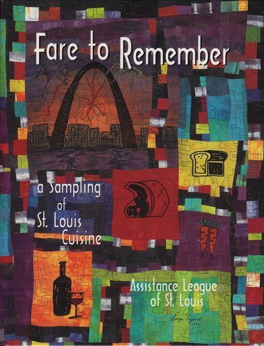 Stock image for Fare to Remember : A Sampling of St. Louis Cuisine for sale by Better World Books
