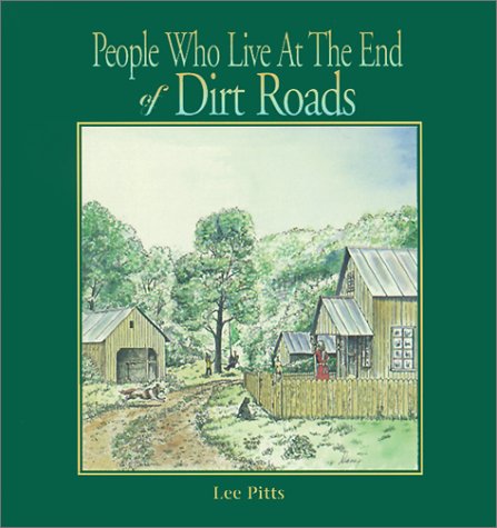 Beispielbild fr People Who Live at the End of Dirt Roads zum Verkauf von BookHolders