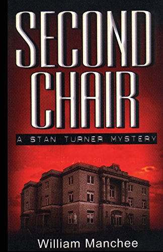 Beispielbild fr Second Chair : A Stan Turner Mystery zum Verkauf von Robinson Street Books, IOBA