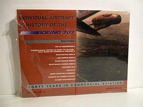 Individual Aircraft History of the Boeing 707