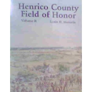 9780966636932: Henrico County Field of Honor - Volume I & II
