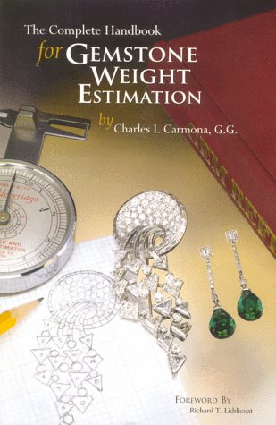 9780966637007: The Complete Handbook for Gemstone Weight Estimation