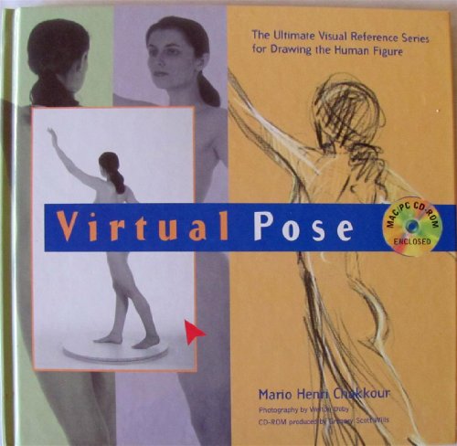 Stock image for Virtual Pose: The Ultimate Visual Reference Series for Drawing the Human Figure for sale by Ergodebooks