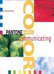 Beispielbild fr Pantone Guide to Communicating With Color zum Verkauf von Reliant Bookstore