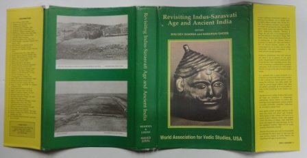 REVISITING INDUS-SARASVATI AGE AND ANCIENT INDIA [HARDBACK]