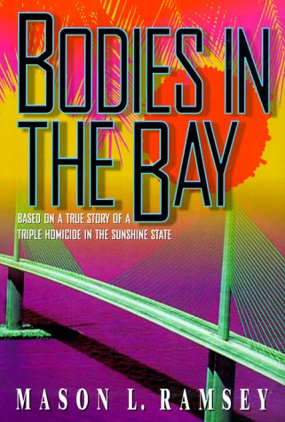 Imagen de archivo de Bodies in the Bay a la venta por Books of the Smoky Mountains