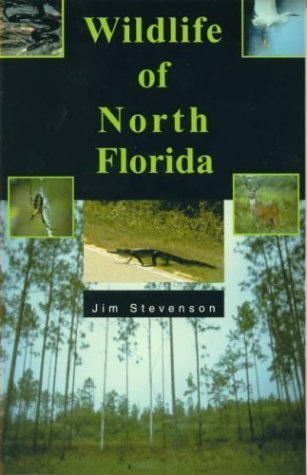 Stock image for Wildlife of North Florida for sale by Front Cover Books