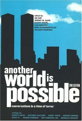 Imagen de archivo de Another World Is Possible: New World Disorder: conversations in a time of terror a la venta por Ground Zero Books, Ltd.