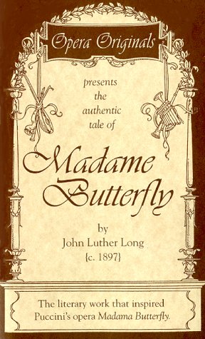 Madame Butterfly (9780966659108) by Long, John L.