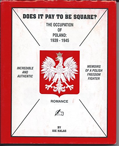 Stock image for Does it Pay to be Square? (The Occupation of Poland 1939-1945) for sale by HPB-Red