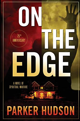 Imagen de archivo de On The Edge: A Novel of Spiritual Warfare a la venta por ThriftBooks-Atlanta