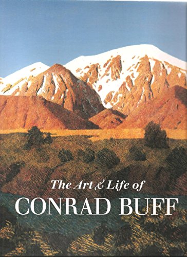 The art & life of Conrad Buff (9780966669220) by Will South