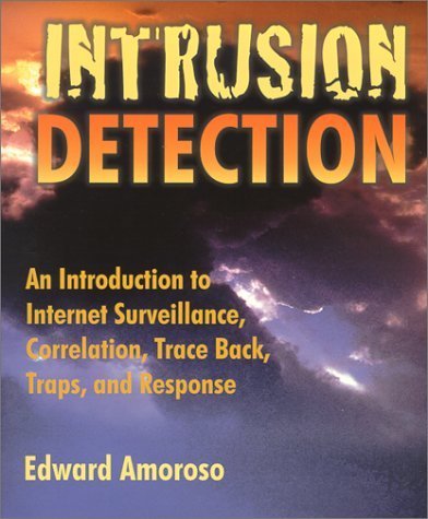 Beispielbild fr Intrusion Detection: An Introduction to Internet Surveillance, Correlation, Trace Back, Traps, and Response zum Verkauf von Wonder Book