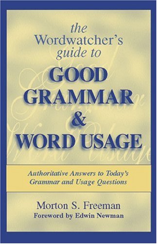 Stock image for The Wordwatcher's Guide to Good Grammar & Word Usage for sale by Irish Booksellers