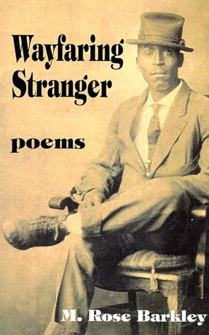 Stock image for Wayfaring Stranger-Poems for sale by Arundel Books