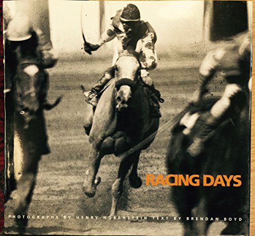 Racing Days (9780966677614) by Boyd, Brendan; Horenstein, Henry; Boyd, BrEND